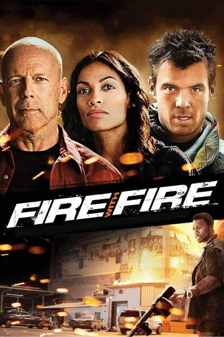 Fire with Fire
